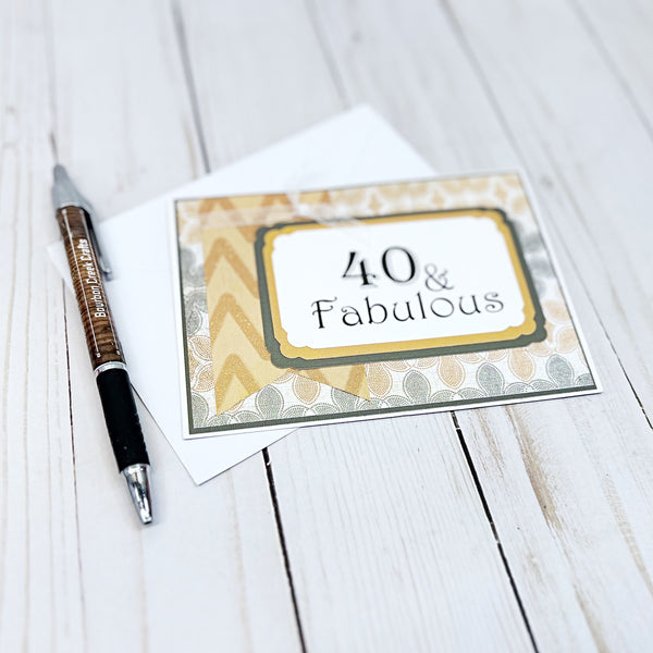40 & Fabulous Handmade Birthday Card, Gold and Silver Milestone Birthday Card for Woman