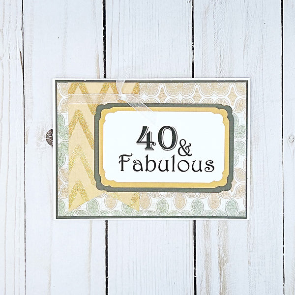 40 & Fabulous Handmade Birthday Card, Gold and Silver Milestone Birthday Card for Woman