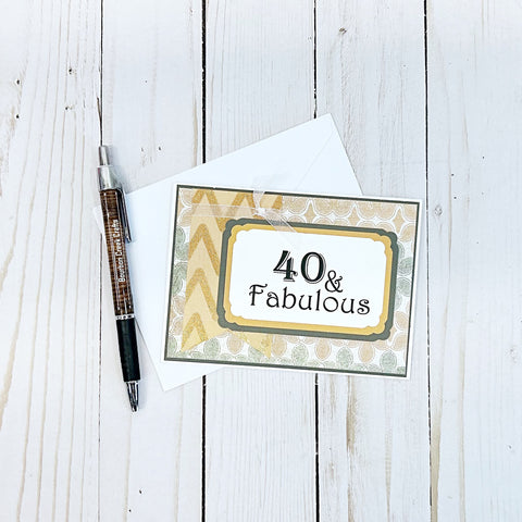 40 & Fabulous Handmade Birthday Card, Gold and Silver Milestone Birthday Card for Woman
