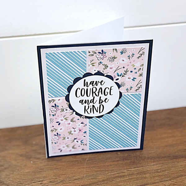 Have Courage Be Kind Note Card Set of 6, Handmade Simple Inspirational Greetings