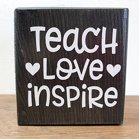 Teach Love Inspire Mini Block Sign, 3 Inch Farmhouse Style Block for Tiered Tray or Shelf Decor