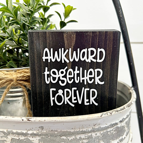 Awkward Together Forever Mini Block, 3 Inch Block for Shelf, Desk, Tiered Tray Decor