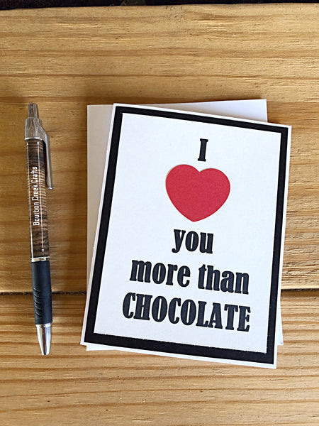 I Love You More Than Chocolate Handmade Card, Any Occasion Card for Man or Woman