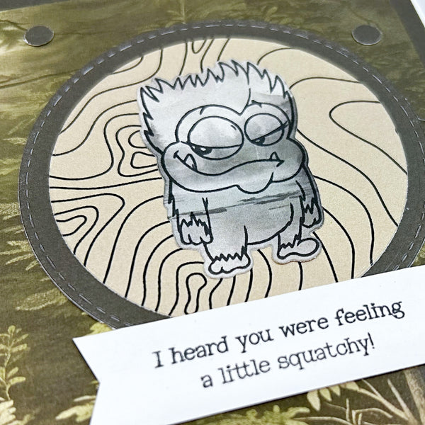 Get Well Soon Handmade Card, I Heard You Were Feeling Squatchy