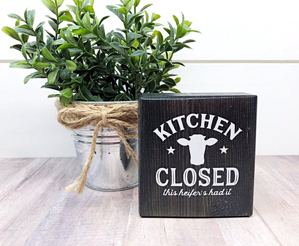 Kitchen Closed This Heifer's Had It Mini Block, 3 Inch Block Sign for Tiered Tray or Shelf Decor