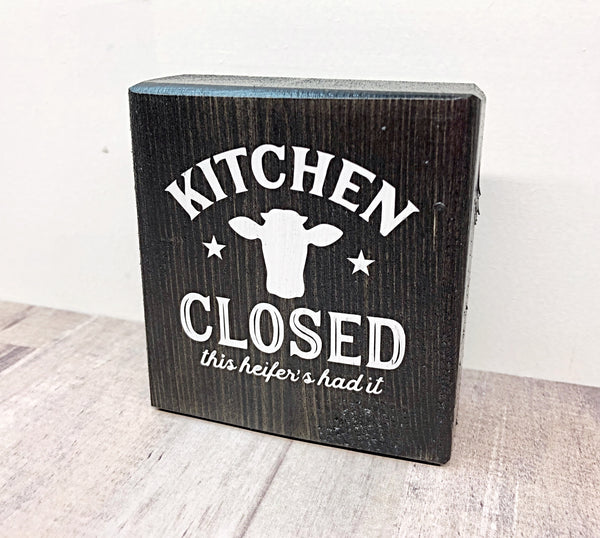 Kitchen Closed This Heifer's Had It Mini Block, 3 Inch Block Sign for Tiered Tray or Shelf Decor