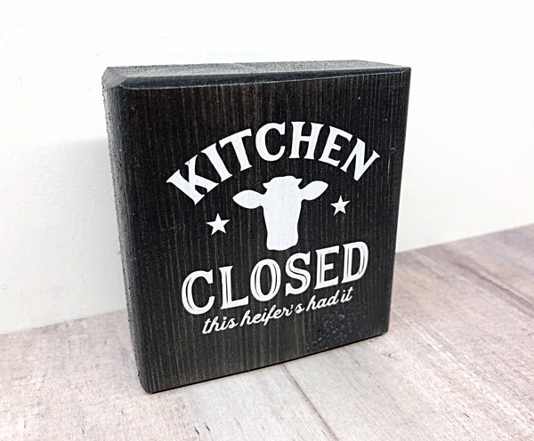 Kitchen Closed This Heifer's Had It Mini Block, 3 Inch Block Sign for Tiered Tray or Shelf Decor