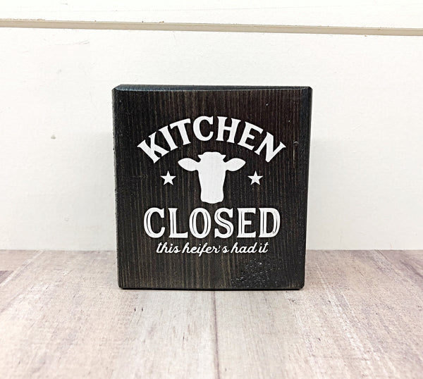 Kitchen Closed This Heifer's Had It Mini Block, 3 Inch Block Sign for Tiered Tray or Shelf Decor