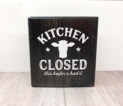 Kitchen Closed This Heifer's Had It Mini Block, 3 Inch Block Sign for Tiered Tray or Shelf Decor