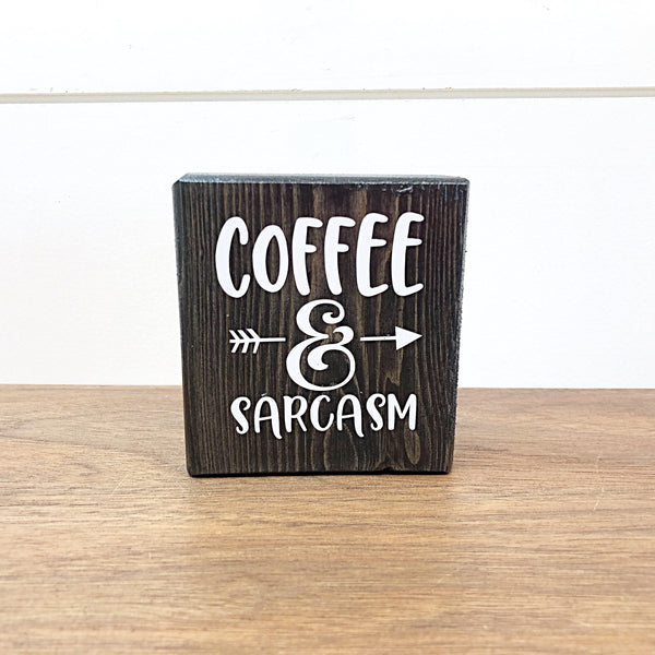 Coffee and Sarcasm Mini Block, 3 Inch Block Sign for Tiered Tray or Shelf Decor