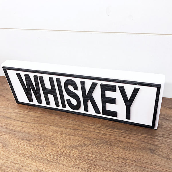 Whiskey Shelf Sign, Farmhouse Style Decor for Shelf or Tabletop