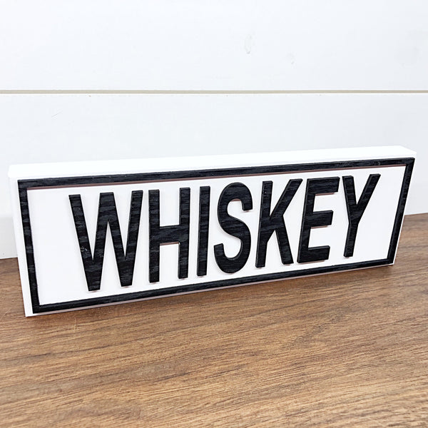 Whiskey Shelf Sign, Farmhouse Style Decor for Shelf or Tabletop