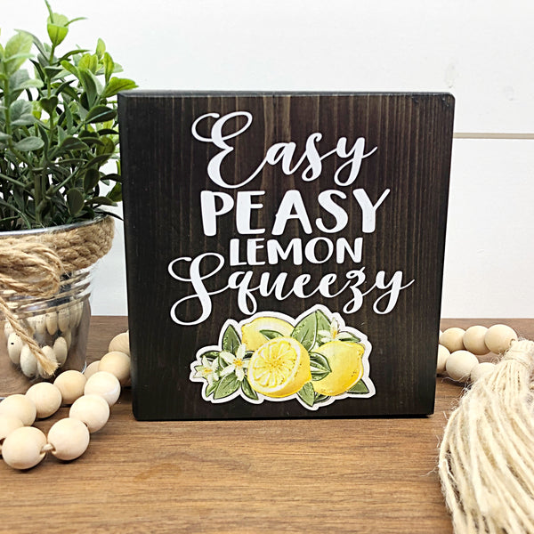 Easy Peasy Lemon Squeezy Block Sign, 6 Inch Lemon Themed Block for Shelf Decor