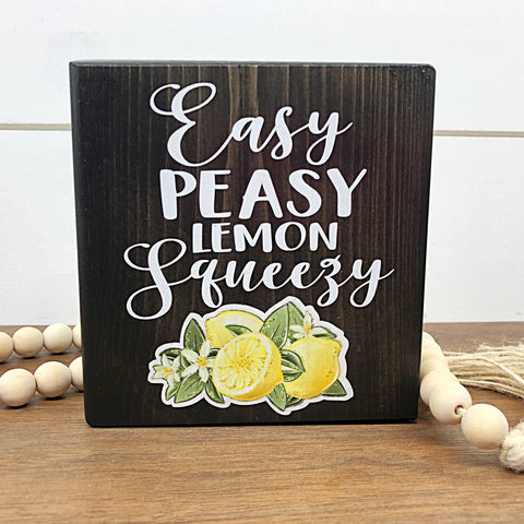 Easy Peasy Lemon Squeezy Block Sign, 6 Inch Lemon Themed Block for Shelf Decor