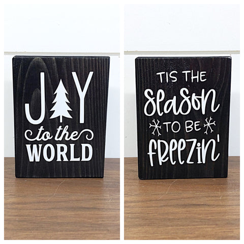 Small Christmas and Winter Reversible Block Sign, Joy to the World and Tis the Season to Be Freezin Wooden Farmhouse Decor