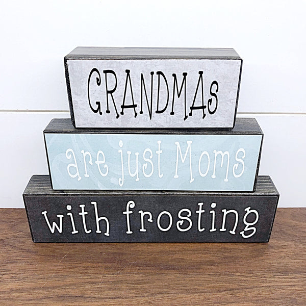 Grandmas Are Moms With Frosting Stacked Block Set - Nana, Mimi Gift - Rustic Wooden Shelf Decor