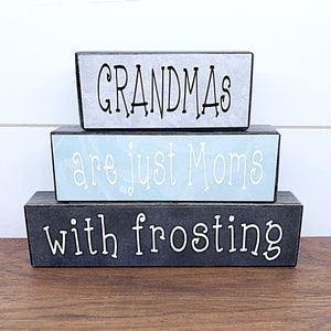 Grandmas Are Moms With Frosting Stacked Block Set - Nana, Mimi Gift - Rustic Wooden Shelf Decor