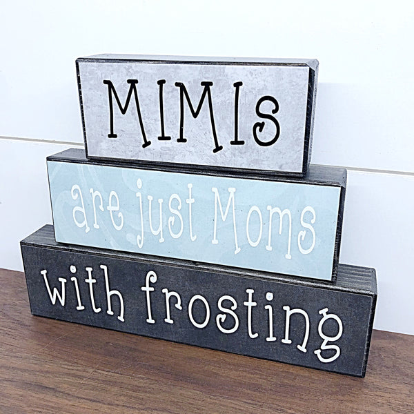 Grandmas Are Moms With Frosting Stacked Block Set - Nana, Mimi Gift - Rustic Wooden Shelf Decor