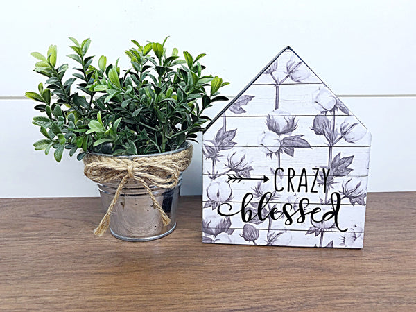 Wooden House Block Sign, Crazy Blessed Cotton, Farmhouse Style Home Decor for Mantle, Tabletop or Shelf