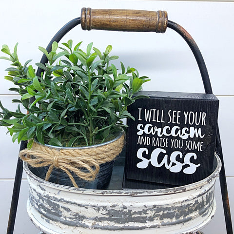 Mini Shelf Sign - Sarcasm and Sass - Farmhouse Style Tiered Tray Filler
