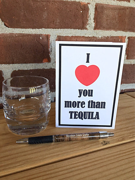 Love You More Than Tequila Card, Funny Handmade Just Because Greeting Card