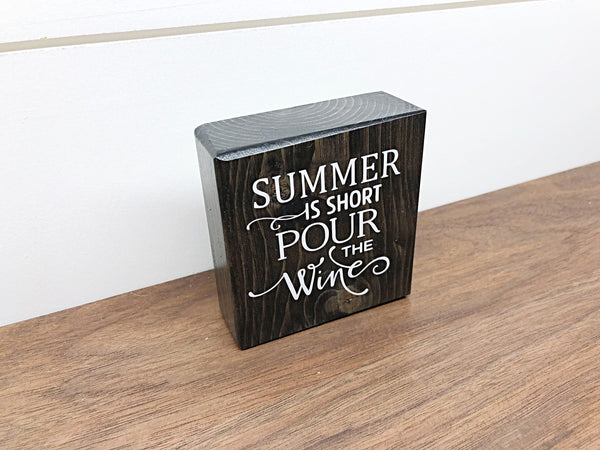 Reversible Red Wine and Blue and Summer is Short Rustic Wooden Block Sign, Farmhouse Decor for Shelf, Tabletop or Mantle